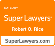 super lawyers robert o. rice