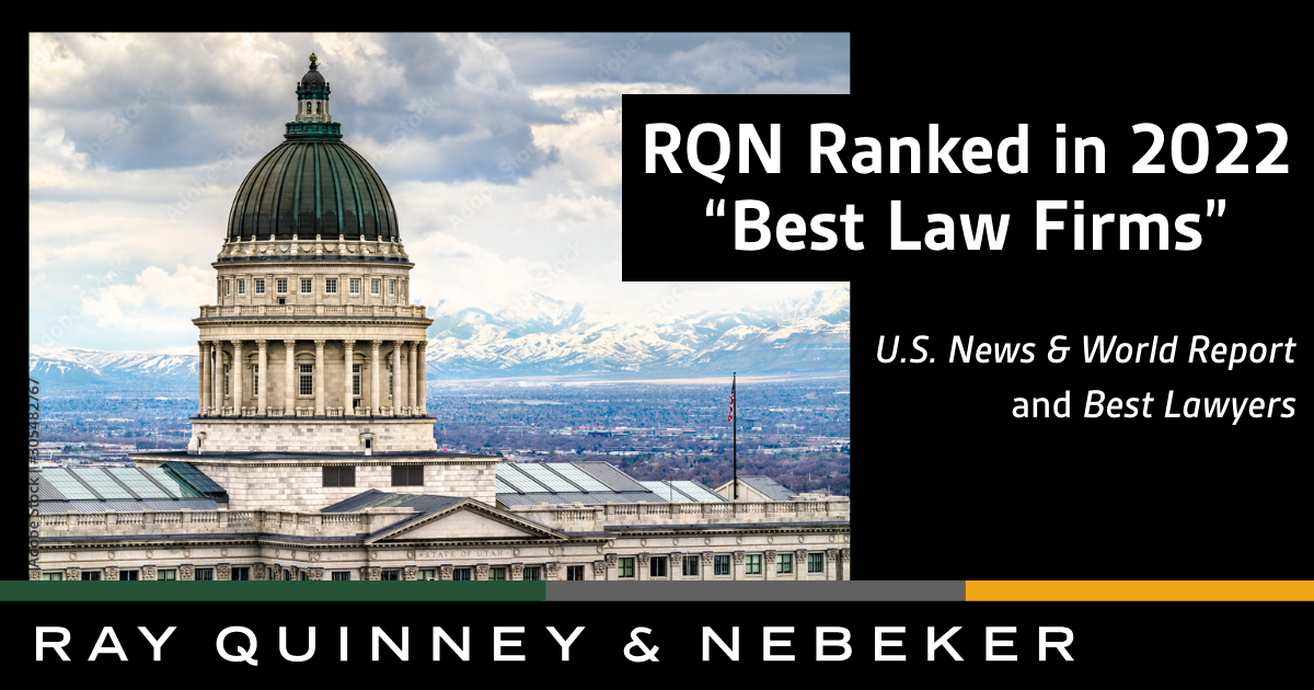 RQN Ranked in Best Lawyers® "Best Law Firms" 2022 Edition Ray Quinney