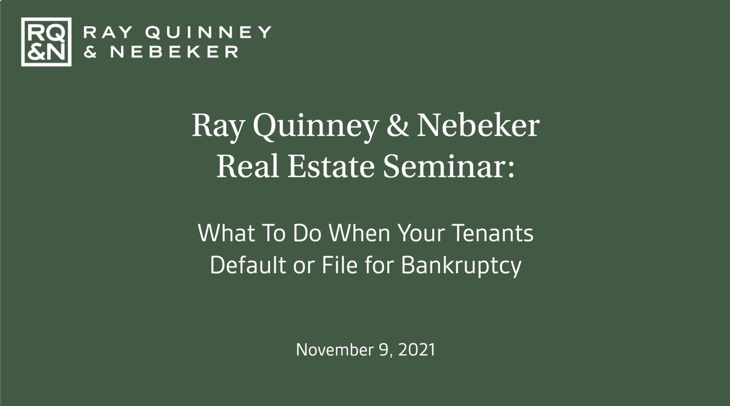 In Case You Missed It November Real Estate inar Ray Quinney & Nebeker