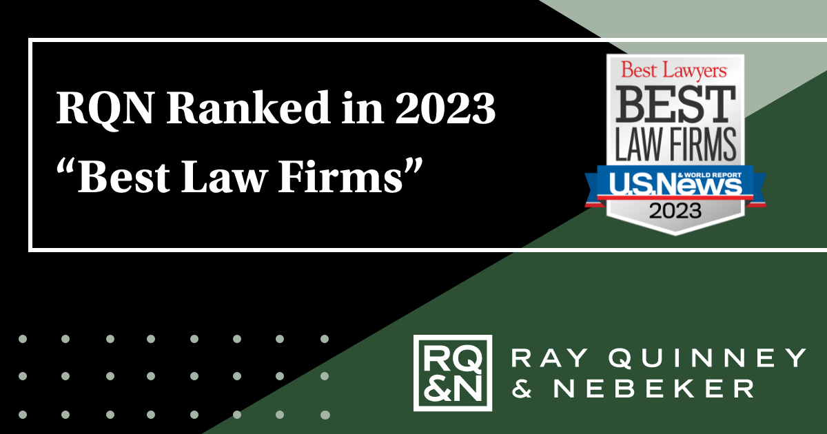 RQN Ranked in Best Lawyers® “Best Law Firms” 2023 Edition Ray Quinney